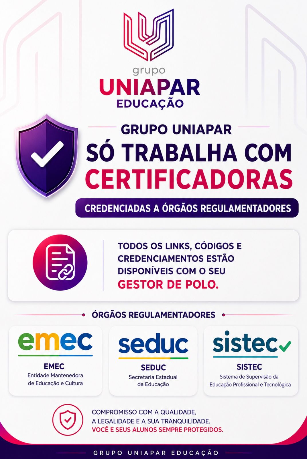 Grupo Uniapar Educação trabalha com certificadoras credenciadas a órgãos reguladores